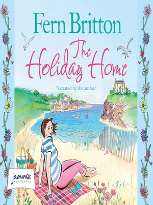 The Holiday Home - Audiobook